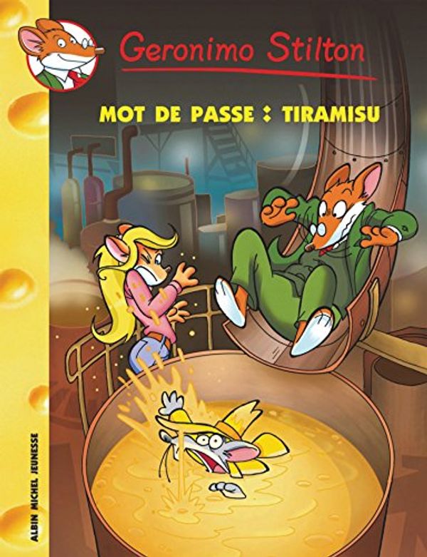 Cover Art for B01MQTSSZB, Mot de passe : tiramisu (French Edition) by Geronimo Stilton