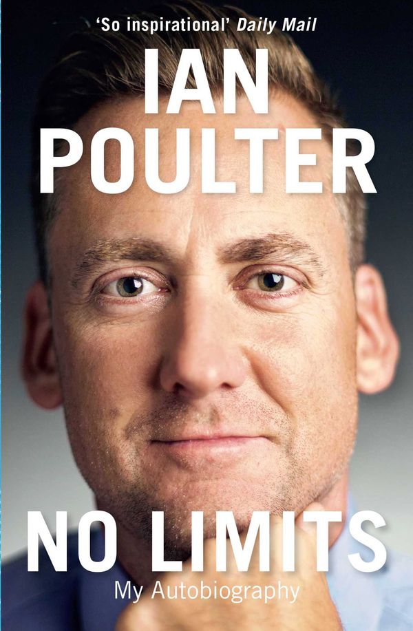 Cover Art for 9781782066910, No Limits: My Autobiography by Ian Poulter