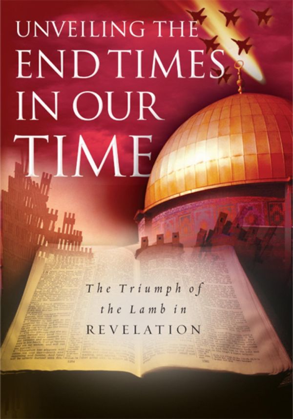 Cover Art for 9781433668951, Unveiling the End Times in Our Time: The Triumph of the Lamb in Revelation by Adrian Rogers
