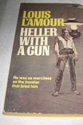 Cover Art for 9780449138311, Heller with a Gun by Louis L'Amour
