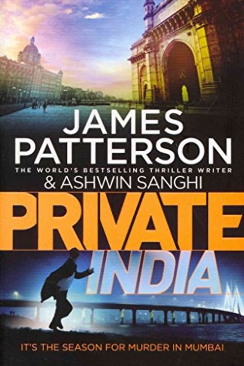 Cover Art for 9780099586395, Private India Paperback - 20 Jul 2014 by James Patterson Ashwin Sanghi