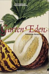 Cover Art for 9783822815212, Garden of Eden: Masterpieces of Botanical Book Illustration by Walter H. Lack