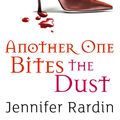 Cover Art for 9781841496399, Another One Bites The Dust: Book two in the Jaz Parks sequence by Jennifer Rardin