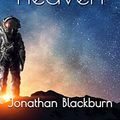 Cover Art for 9781093705041, Piercing Heaven: A juvenile adventure set in space, providing solutions for all the world's problems. Well, most of them. by Jonathan Blackburn