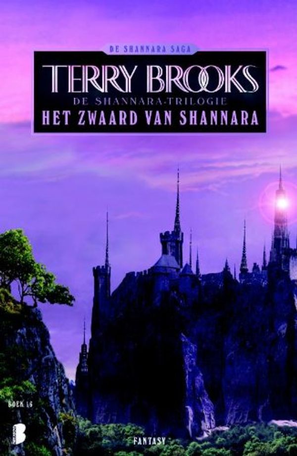 Cover Art for 9789022559932, Het zwaard van Shannara (Shannara reeks (16)) by Terry Brooks