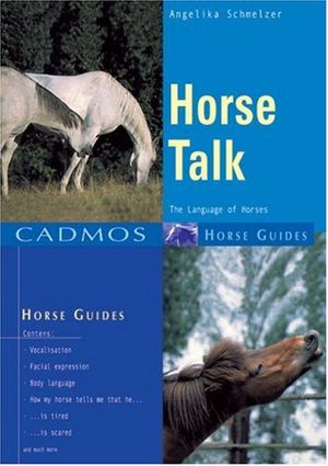 Cover Art for 9783861279396, Horse Talk by Angelika Schmelzer