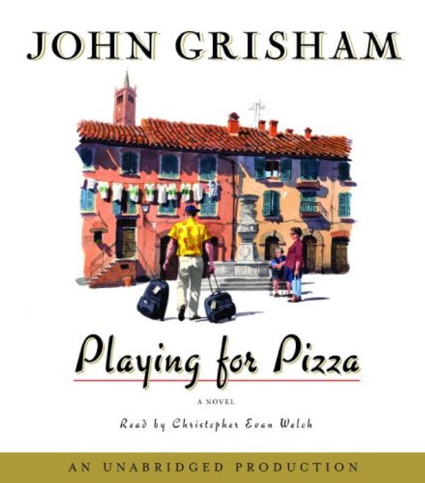 Cover Art for 9780739383193, Playing for Pizza by Grisham, John
