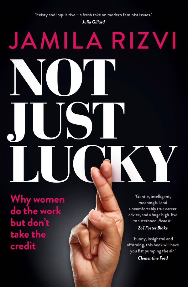 Cover Art for 9780143783534, Not Just Lucky by Jamila Rizvi