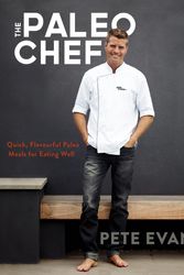 Cover Art for 9781447298335, The Paleo Chef by Pete Evans