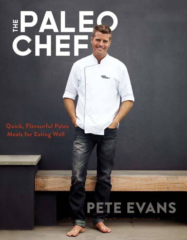 Cover Art for 9781447298335, The Paleo Chef by Pete Evans
