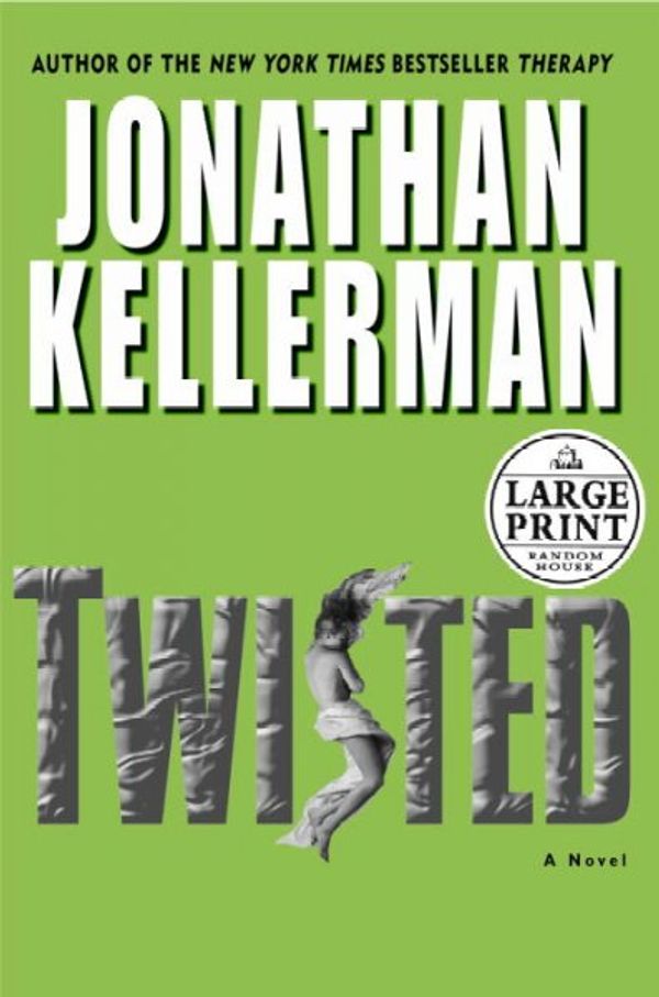 Cover Art for 9780375432392, Twisted by Jonathan Kellerman