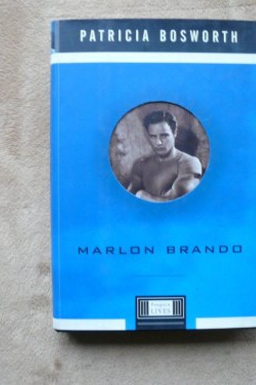 Cover Art for 9780670882366, Marlon Brando by Patricia Bosworth