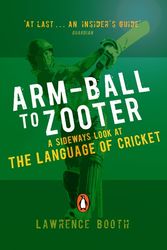 Cover Art for 9780141027623, Arm-ball to Zooter by Lawrence Booth