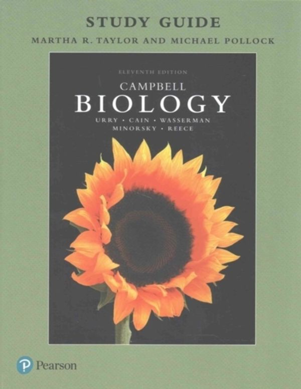 Cover Art for 9780134443775, Study Guide for Campbell Biology by Lisa Urry, Michael Cain, Steven Wasserman, Peter Minorsky, Jane Reece, Martha Taylor, Michael Pollock