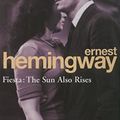 Cover Art for 8601300087993, Fiesta: The Sun Also Rises (Arrow Classic) by Ernest Hemingway