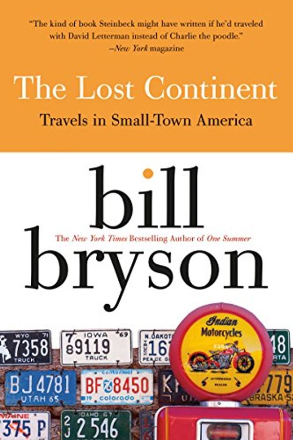 Cover Art for B00W370KBW, The Lost Continent: Travels in Small Town America by Bill Bryson