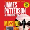 Cover Art for 9781478942245, Missing: A Private Novel by James Patterson