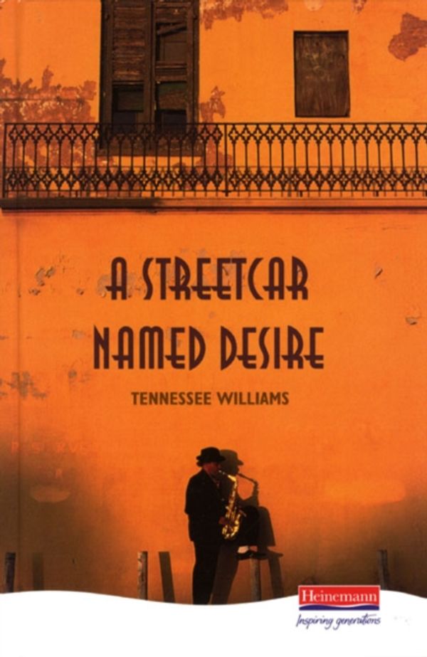Cover Art for 9780435233105, A Streetcar Named Desire by Tennessee Williams