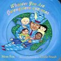 Cover Art for 9780152058913, Whoever You Are/Quienquiera Que Seas by Mem Fox