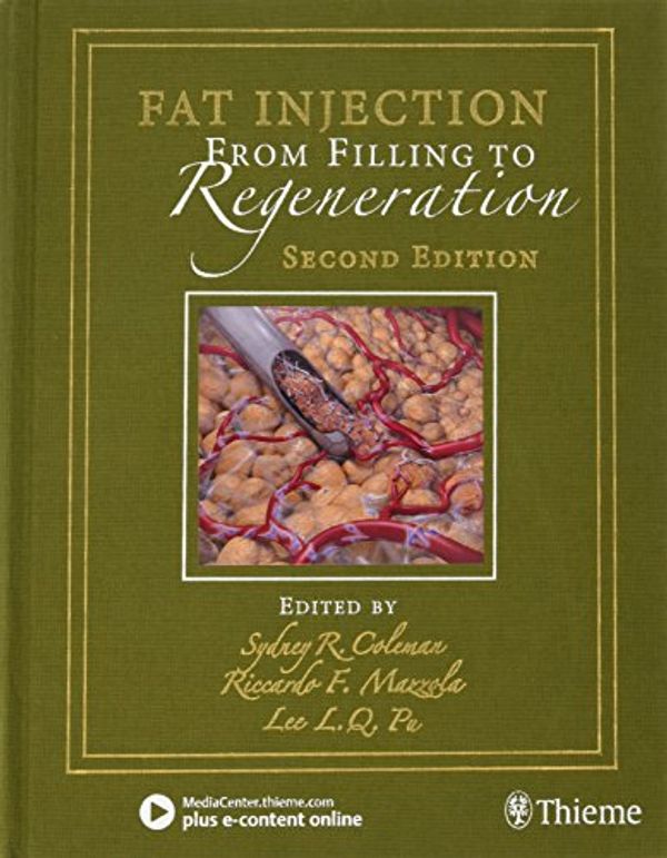 Cover Art for 9781626236752, Fat Injection: From Filling to Regeneration by Sydney Coleman