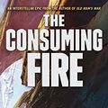 Cover Art for B078X255Y1, The Consuming Fire by John Scalzi