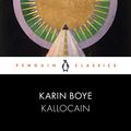 Cover Art for B083M9JXC2, Kallocain by Karin Boye, David McDuff - translator