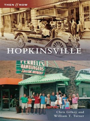 Cover Art for 9781439619476, Hopkinsville by Chris Gilkey, William T. Turner