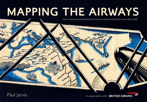 Cover Art for 9781445654652, Mapping the Airways by Keith Williams, Paul Jarvis