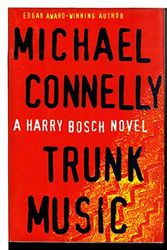Cover Art for 9780752807010, Trunk Music by Michael Connelly