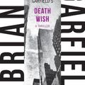 Cover Art for 9781468303667, Death Wish by Brian Garfield