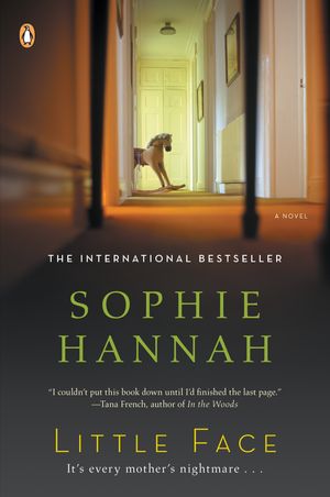 Cover Art for 9780143114086, Little Face by Sophie Hannah