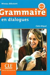 Cover Art for 9782090380583, Grammaire en dialogues - Niveau débutant - Livre + CD - 2ème édition by Claire Miquel