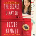 Cover Art for B00O04NMQ6, The Secret Diary of Lizzie Bennet: A Novel by Bernie Su, Kate Rorick