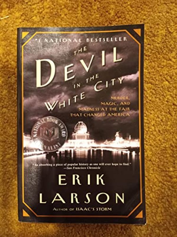 Cover Art for 8601404459702, The Devil in the White City by Erik Larson