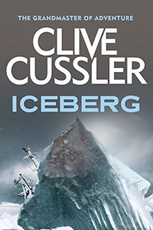 Cover Art for B015X36868, Iceberg (Dirk Pitt) by Clive Cussler(1940-01-01) by Clive Cussler