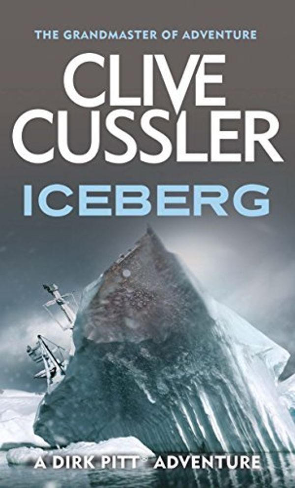 Cover Art for B015X36868, Iceberg (Dirk Pitt) by Clive Cussler(1940-01-01) by Clive Cussler