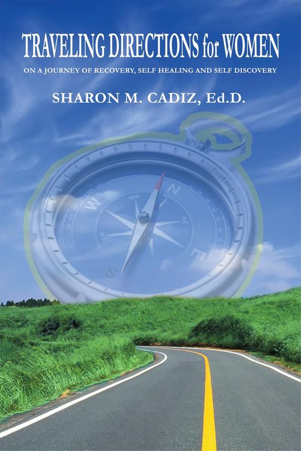 Cover Art for 9781452570938, Traveling Directions for Women by Sharon M. Cadiz, Ed.D.