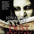 Cover Art for 9788865302668, Dust & Decay by Jonathan Maberry