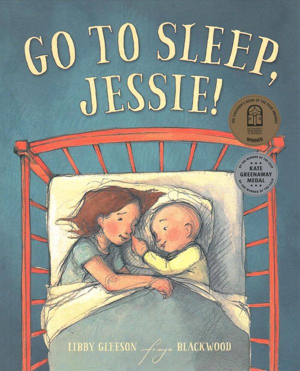 Cover Art for 9781760501242, Go to Sleep, Jessie! by Libby Gleeson