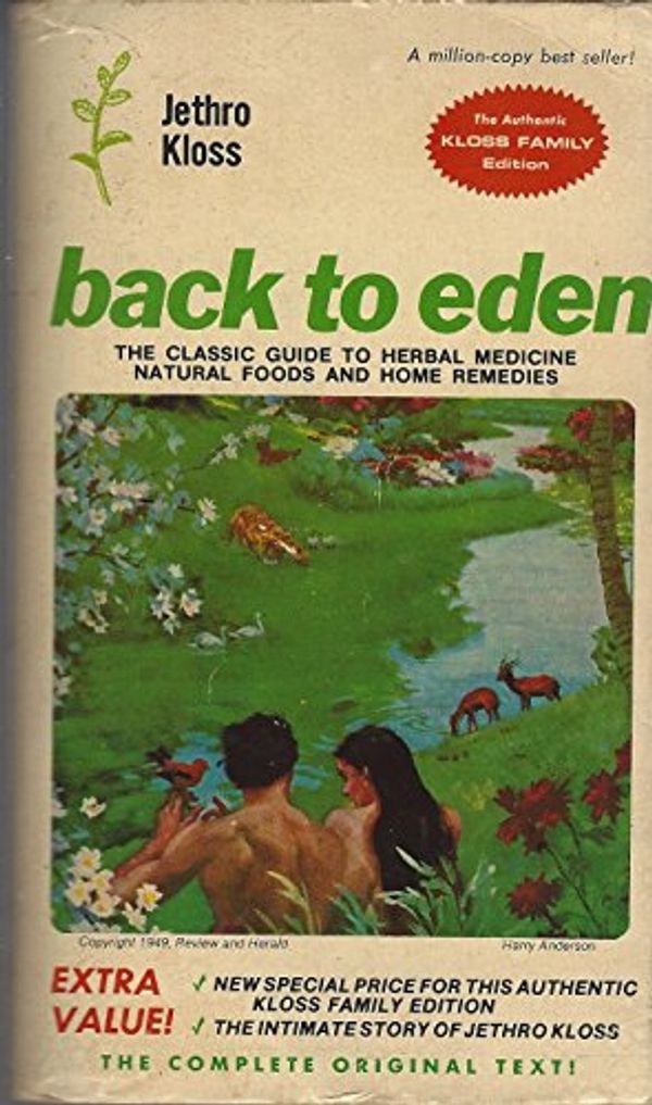 Cover Art for 9780912800615, Back To Eden by Jethro Kloss