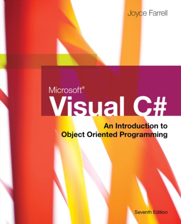 Cover Art for 9781337102100, Microsoft Visual C#An Introduction to Object-Oriented Programming by Joyce Farrell