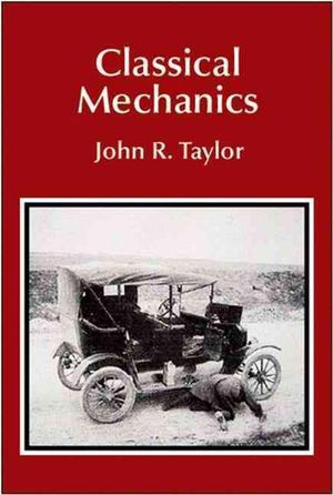 Cover Art for 9781891389221, Classical Mechanics by John R. Taylor
