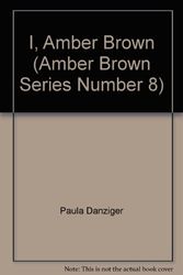 Cover Art for 9780399232428, I, Amber Brown by Paula Danziger