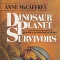Cover Art for 9780708881293, Dinosaur Planet 2 Survivors by Anne; Ball McCaffrey