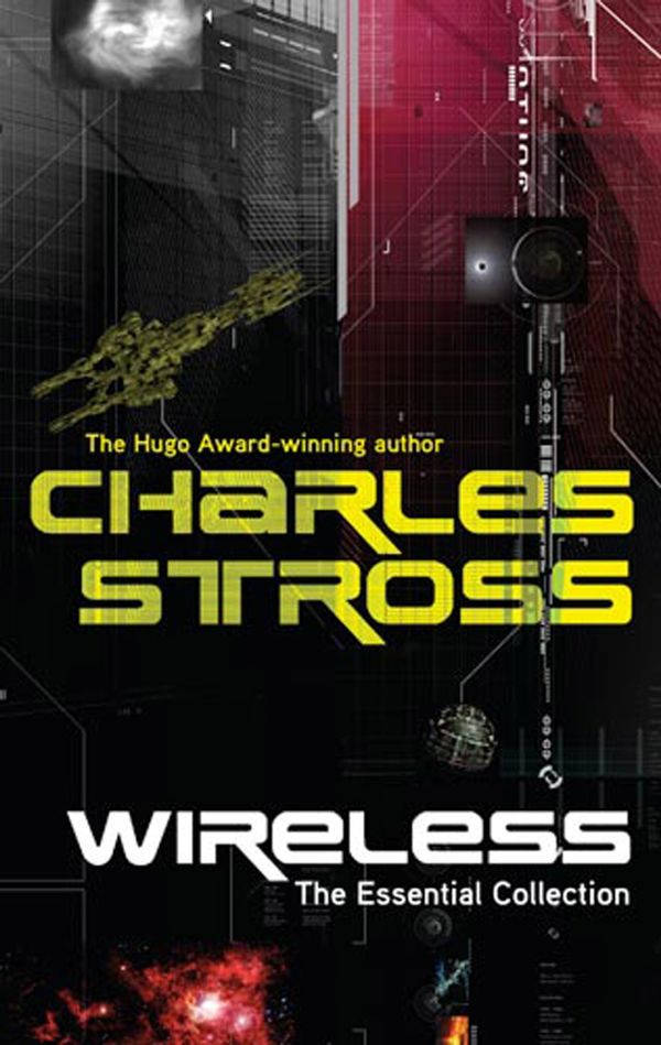 Cover Art for 9780748111954, Wireless: The Essential Charles Stross by Charles Stross