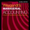 Cover Art for 9781119419655, Managerial AccountingTools for Business Decision Making 8E ISV by Jerry J. Weygandt, Paul D. Kimmel, Donald E. Kieso