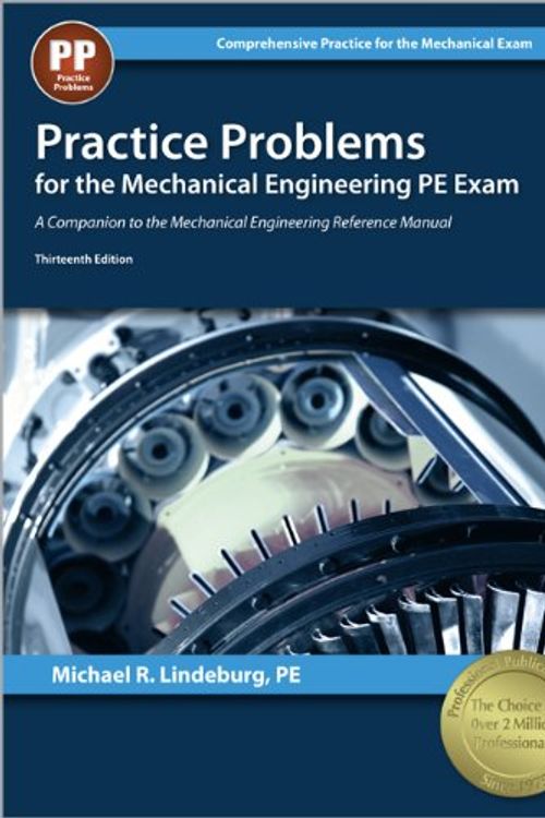 Cover Art for 9781591264156, Practice Problems for the Mechanical Engineering PE Exam by Michael R Lindeburg