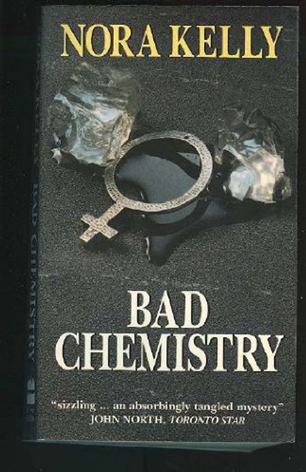 Cover Art for 9780006478539, Bad Chemistry by Nora Kelly