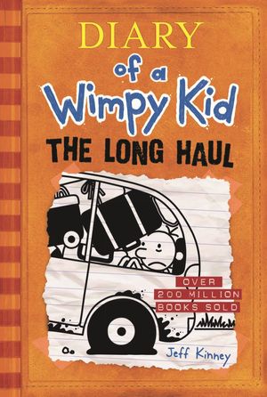Cover Art for 9780670078349, The Long Haul: Diary of a Wimpy Kid by Jeff Kinney