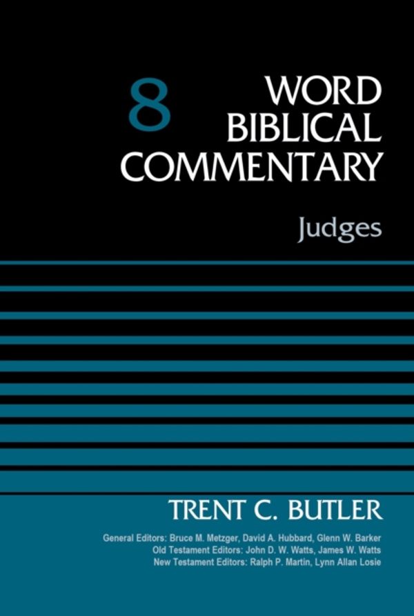 Cover Art for 9780310521754, Judges, Volume 8 (Word Biblical Commentary) by Trent C. Butler